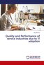 Quality and Performance of service industries due to IT adoption