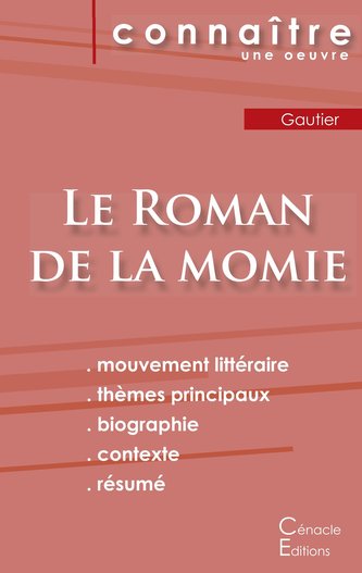 Fiche de lecture Le Roman de la momie de Théophile Gautier (Analyse littéraire de référence et résumé complet)