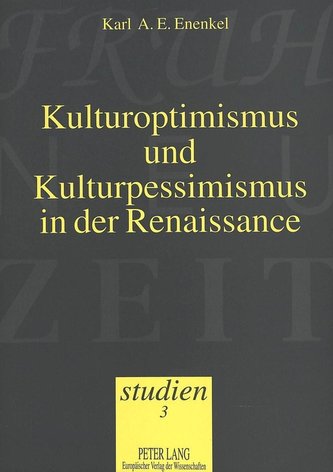 Kulturoptimismus und Kulturpessimismus in der Renaissance