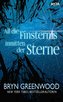 All die Finsternis inmitten der Sterne