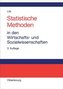 Statistische Methoden in den Wirtschafts- und Sozialwissenschaften