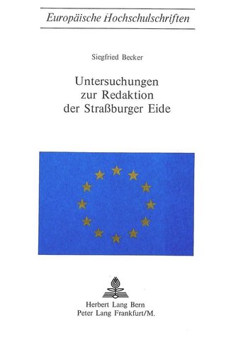 Untersuchungen zur Redaktion der Strassburger Eide