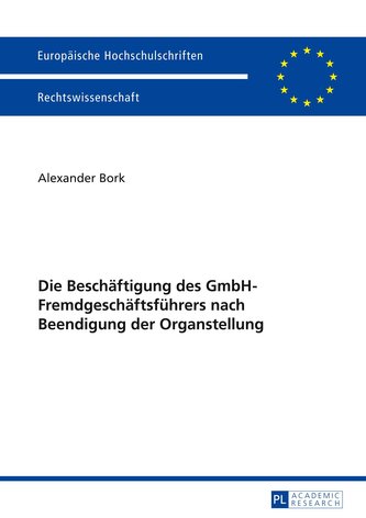 Die Beschäftigung des GmbH-Fremdgeschäftsführers nach Beendigung der Organstellung