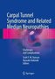 Carpal Tunnel Syndrome and Related Median Neuropathies