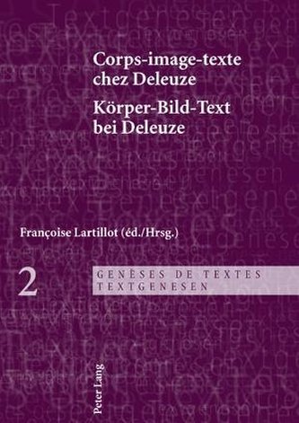 Corps-image-texte chez Deleuze. Körper-Bild-Text bei Deleuze
