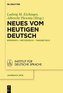 Neues vom heutigen Deutsch