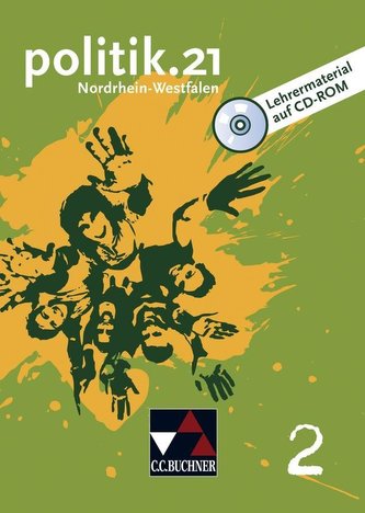 politik.21 Band 2 Nordrhein-Westfalen Lehrermaterial