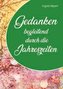 Gedanken begleitend durch die Jahreszeiten