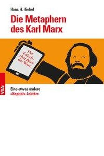Die Metaphern des Karl Marx