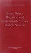 Migration und Kulturtransfer in der frühen Neuzeit