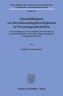 Schiedsfähigkeit von Beschlussmängelstreitigkeiten in Personengesellschaften.