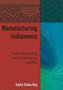 Manufacturing Indianness