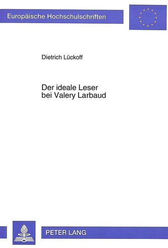 Der ideale Leser bei Valery Larbaud