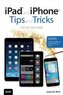 iPad and iPhone Tips and Tricks (Covers iPads and iPhones running iOS9)