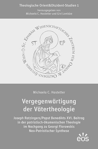 Vergegenwärtigung der Vätertheologie