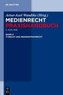 Medienrecht. IT-Recht und Medienstrafrecht