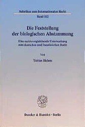 Die Feststellung der biologischen Abstammung