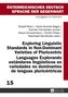 Exploring Linguistic Standards in Non-Dominant Varieties of Pluricentric Languages. Explorando estándares lingüísticos en varied
