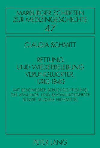 Rettung und Wiederbelebung Verunglückter, 1740-1840