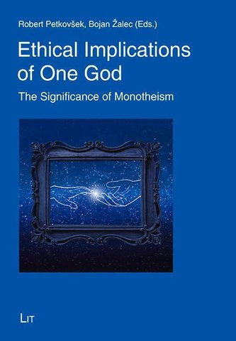 Ethical Implications of One God