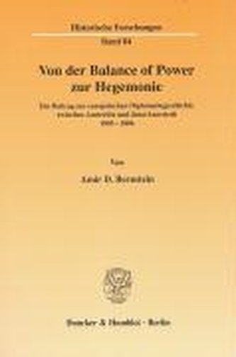 Von der Balance of Power zur Hegemonie