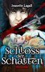 Schloss der Schatten
