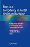 Structural Competency in Mental Health and Medicine