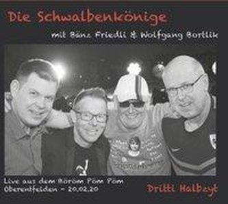 Dritte Halbzeit live- Schwalbenkönige