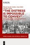 The Distress is Impossible to Convey