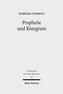 Prophetie und Königtum