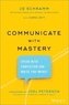 Communicate with Mastery