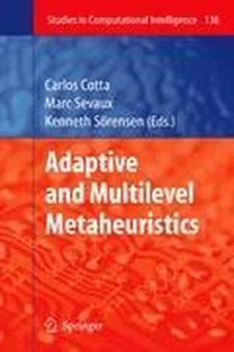 Adaptive and Multilevel Metaheuristics