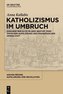 Katholizismus im Umbruch