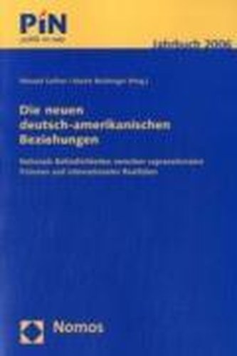 Die neuen deutsch-amerikanischen Beziehungen
