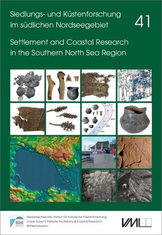 Zwischen Steinzeit und Mittelalter - Aktuelle Berichte zur diachronen Siedlungsentwicklung im südlichen Nordseegebiet