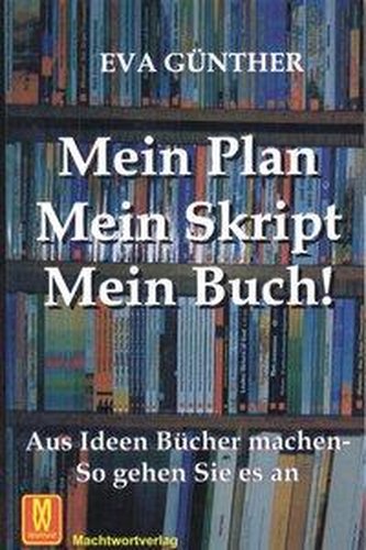Mein Plan, mein Skript, mein Buch