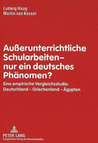 Außerunterrichtliche Schularbeiten - nur ein deutsches Phänomen?