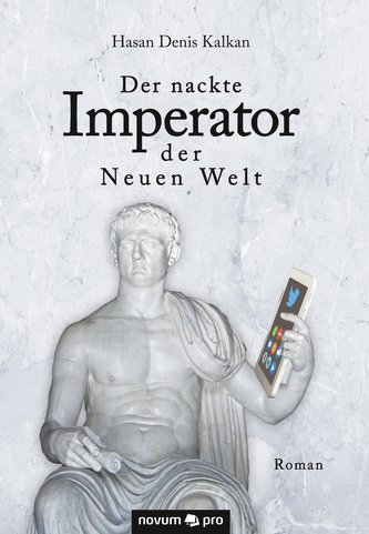 Der nackte Imperator der Neuen Welt