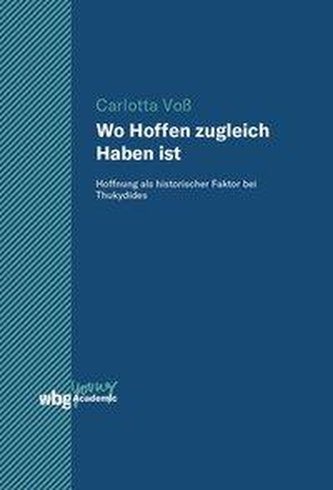 Wo Hoffen zugleich Haben ist