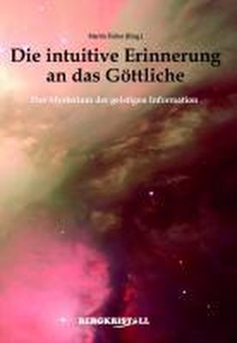 Die intuitive Erinnerung an das Göttliche