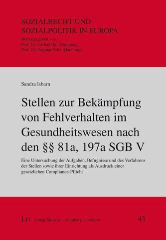 Stellen zur Bekämpfung von Fehlverhalten im Gesundheitswesen nach den §§ 81a, 197a SGB V