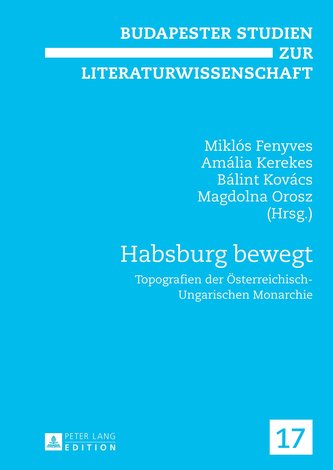 Habsburg bewegt