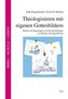 Theologisieren mit eigenen Gottesbildern