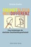 Freiheit, Gleichheit, Differenz