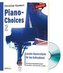 Piano-Choices 2 (Notenausgabe + CD)