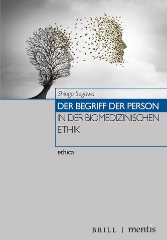 Der Begriff der Person in der biomedizinischen Ethik