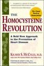 The Homocysteine Revolution
