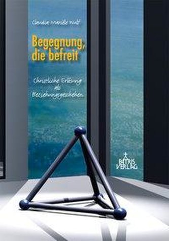 Begegnung, die befreit