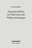 Zusammenleben im Widerstreit der Weltanschauungen
