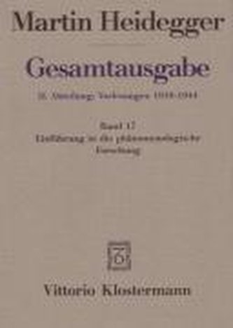 Gesamtausgabe Abt. 2 Vorlesungen Bd. 17. Einführung in die phänomenologische Forschung